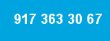 917 363 30 67